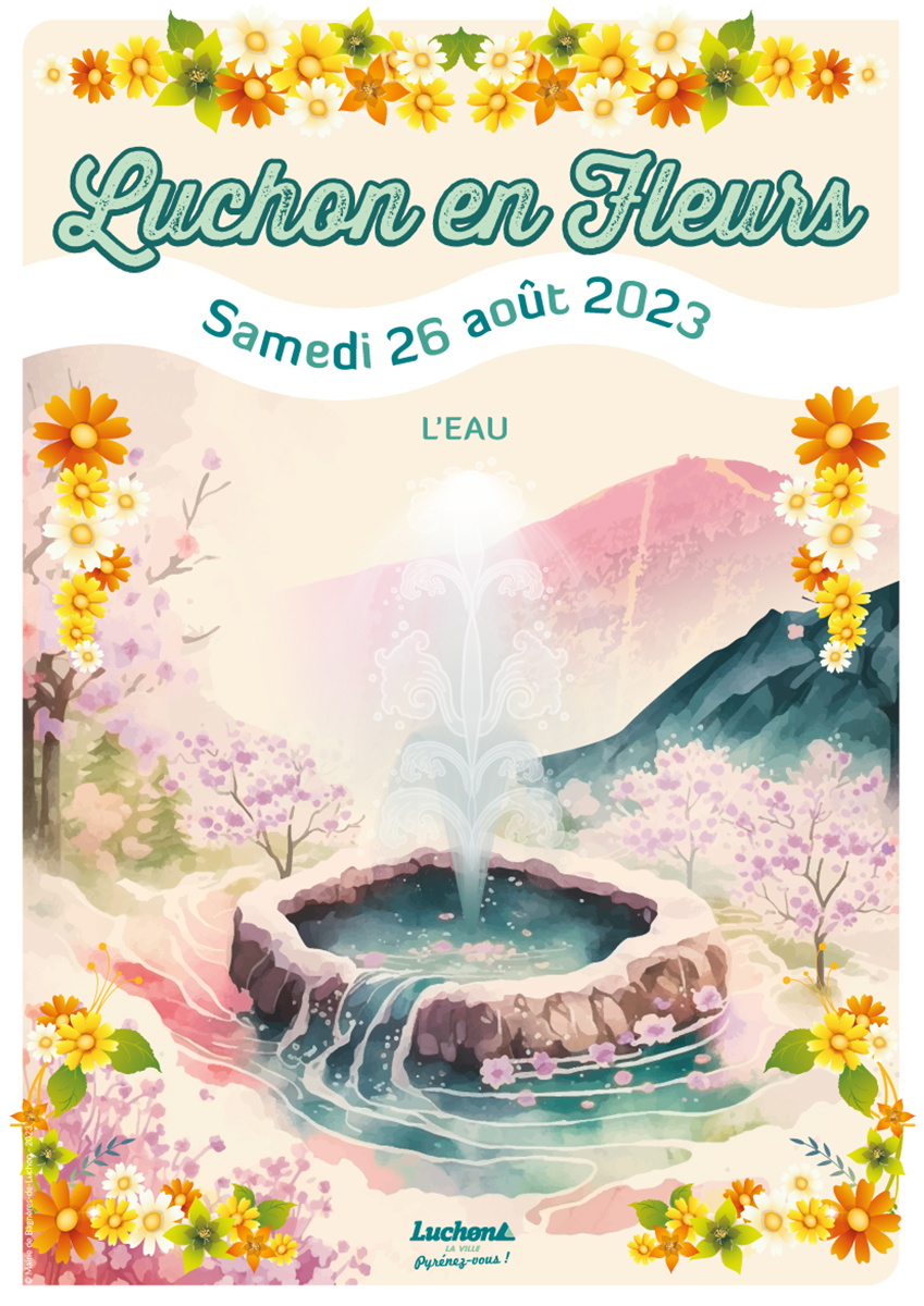 Luchon en Fleurs 2023 le programme complet du samedi 26 août