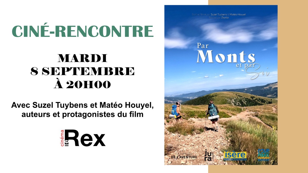 Ciné-rencontre à Luchon : le documentaire Par Monts et par Soi le 8 septembre