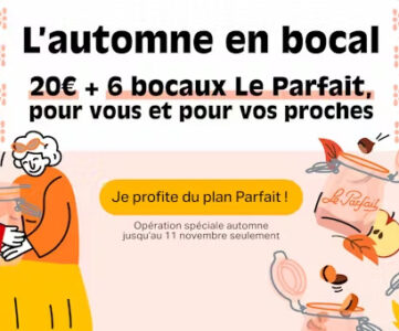 Bocaux Le Parfait Code Promo 20€ La Fourche VOWENI52